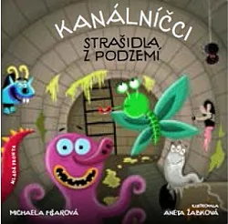 Strašidla z podzemí