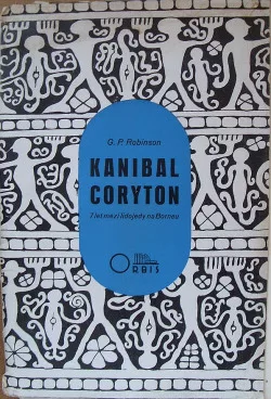Kanibal Coryton - 7 let mezi lidojedy na Borneu
