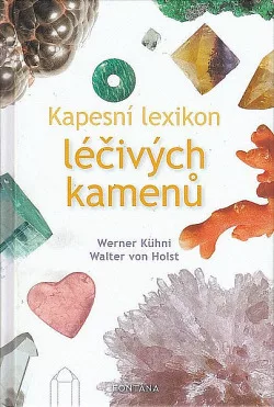 Kapesní lexikon léčivých kamenů