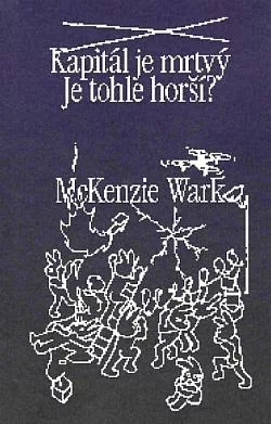 Kapitál je mrtvý: Je tohle horší?