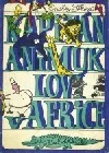 Kapitán Animuk loví v Africe