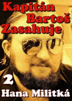 Kapitán Bartoš zasahuje 2: Ledový Žár