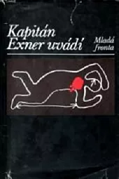 Kapitán Exner uvádí: 7 příběhů s tajemstvím