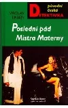 Poslední pád Mistra Materny