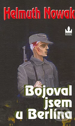 Bojoval jsem u Berlína