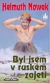 Byl jsem v ruském zajetí