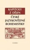 Kapitoly z dějin české jazykovědné bohemistiky
