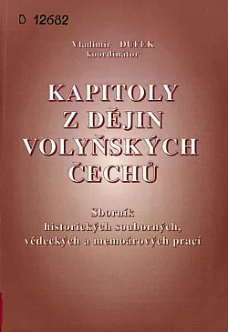 Kapitoly z dějin volyňských Čechů