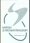 Kapitoly ze speciální pedagogiky
