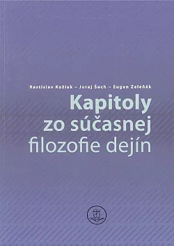 Kapitoly zo súčasnej filozofie dejín