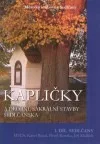 Kapličky a drobné sakrální stavby Sedlčanska 1. díl - Sedlčany