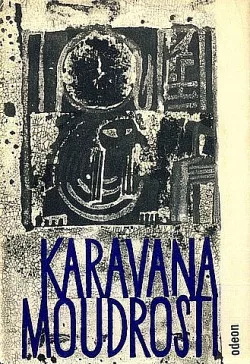 Karavana moudrosti (Orientální přísloví)