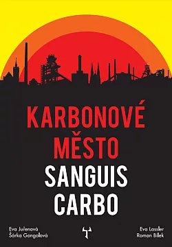 Karbonové město: Sanguis Carbo