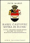 Karel Častovec Myška ze Žlunic