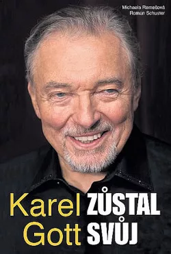 Karel Gott zůstal svůj