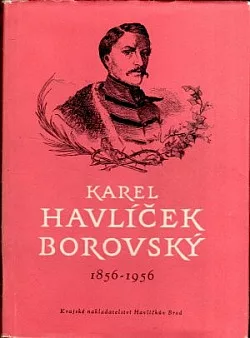 Karel Havlíček Borovský 1856–1956