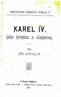 Karel IV. jako křesťan a vlastenec