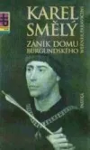 Karel Smělý. Zánik domu burgundského