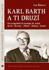 Karl Barth a ti druzí