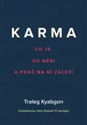 Karma: Co je, co není a proč na ní záleží