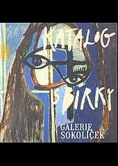 Katalog sbírky Galerie Sokolíček