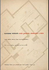Katalog výstavy "Leoš Janáček, osobnost a dílo"