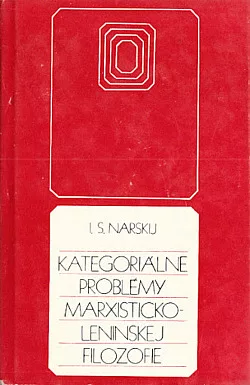 Kategoriálne problémy marxisticko-leninskej filozofie