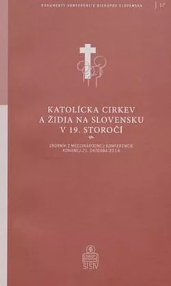 Katolícka cirkev a Židia na Slovensku v 19. storočí