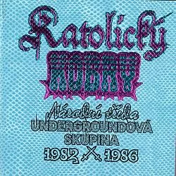 Katolický kobry: Undergroundová skupina Národní třída 1982-1986