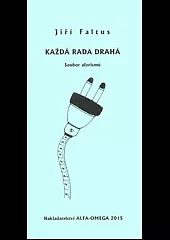 Každá rada drahá