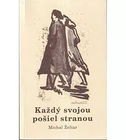 Každý svojou pošiel stranou