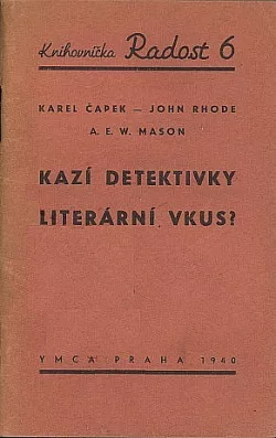 Kazí detektivky literární vkus?