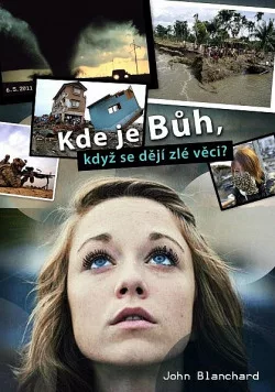 Kde je Bůh, když se dějí zlé věci?