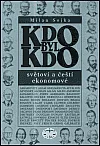 Kdo byl kdo – světoví a čeští ekonomové