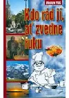 Kdo rád jí, ať zvedne ruku