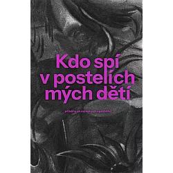 Kdo spí v postelích mých dětí
