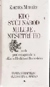 Kdo svůj národ miluje, nešetří ho