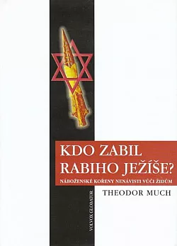 Kdo zabil rabiho Ježíše?