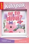 Kdopak se to dívá?