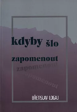 Kdyby šlo zapomenout