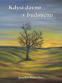 Kdysi dávno v budoucnu (35 povídek)
