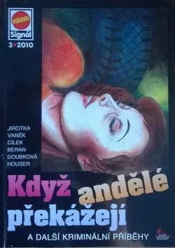 Když andělé překážejí a další kriminální příběhy