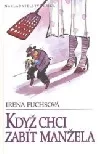 Když chci zabít manžela