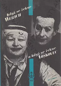 Když se řekne Werich a když se řekne Voskovec