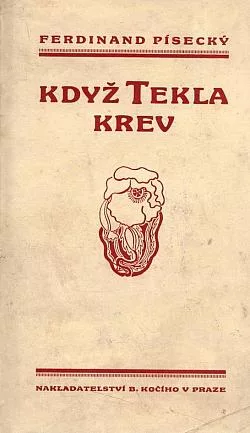 Když tekla krev