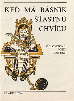Keď má básnik šťastnú chvíľku