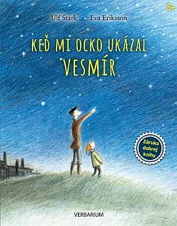 Keď mi ocko ukázal vesmír