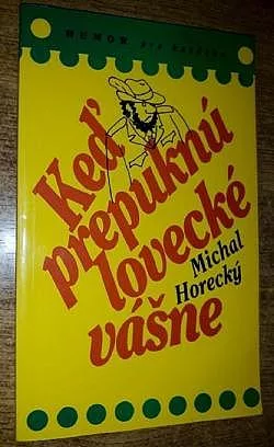 Keď prepuknú lovecké vášne