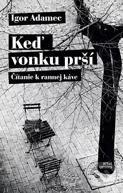 Keď vonku prší