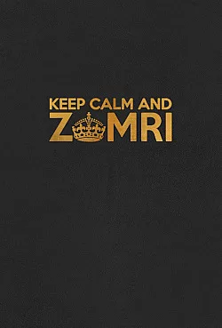Keep Calm and Zomri